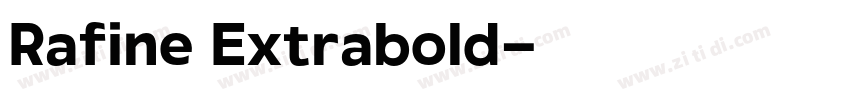 Rafine Extrabold字体转换